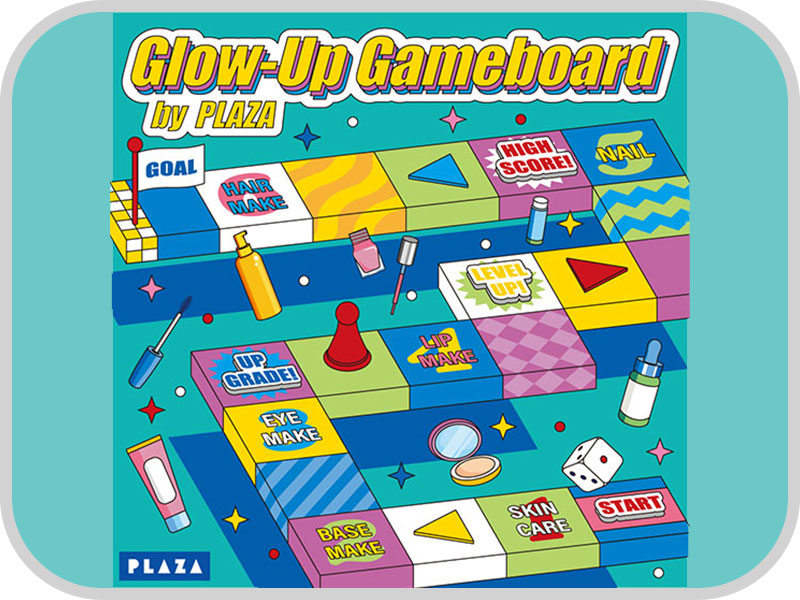 「Glow-Up Gameboard by PLAZA」2/19(水)～POP UP イベントのお知らせ