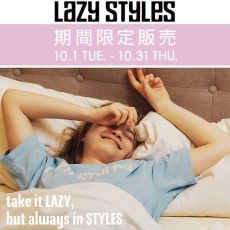 “曖昧さ”を楽しむFUZZ-ISH(ファジッシュ)ウェアブランド「Lazy Styles（レイジースタイルズ）」POP UPイベント開催♪
