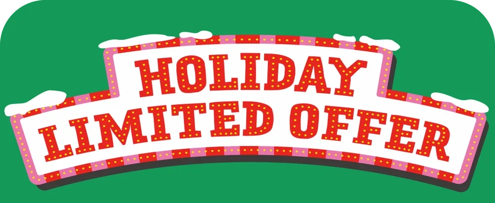 HOLIDAY LIMITED OFFER