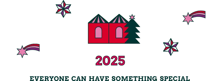 EVERYONE CAN HAVE SOMETHING SPECIAL