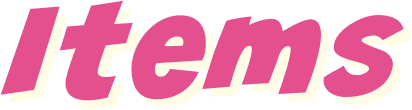 Items