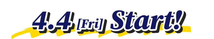 4.4 [Fri] Start!