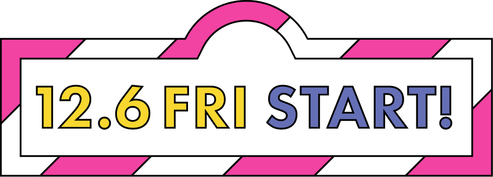 12.6 FRI START!