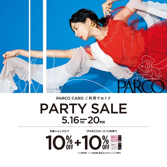5 16 木 5 月 Parco Party Sale開催 池袋パルコ店 Store Blog Plaza プラザ