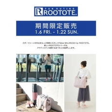 「ROOTOTE」POP UP イベントのお知らせ