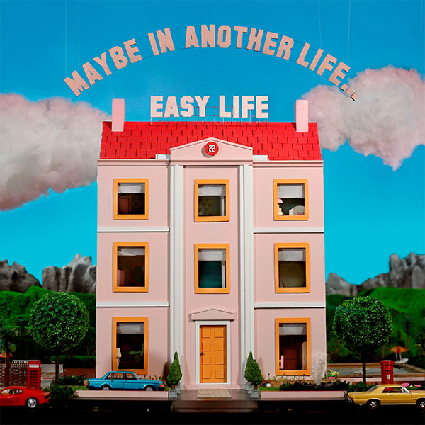 MAYBE IN ANOTHER LIFE…｜easy life