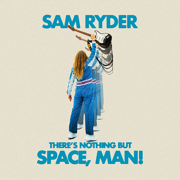 THERE'S NOTHING BUT SPACE, MAN!｜Sam Ryder