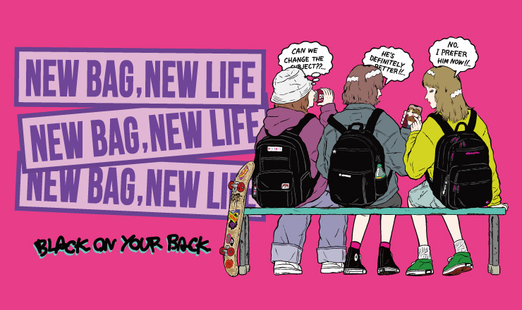 NEW BAG, NEW LIFE