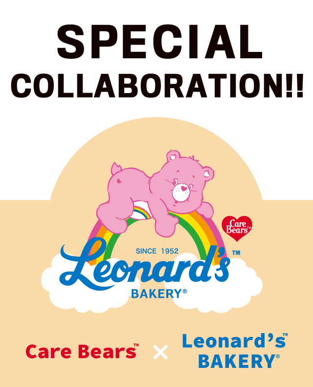 SPECIAL COLLABORATION!! Care Bears × Leonard's BAKERY